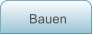 Bauen